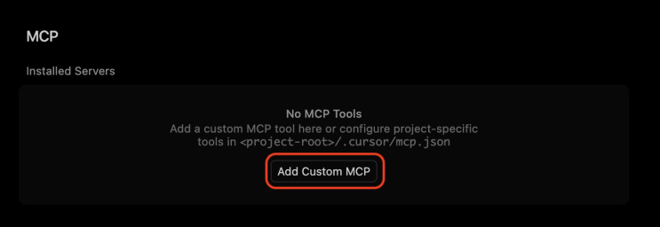 Cursor MCP settings showing the Add Custom MCP button